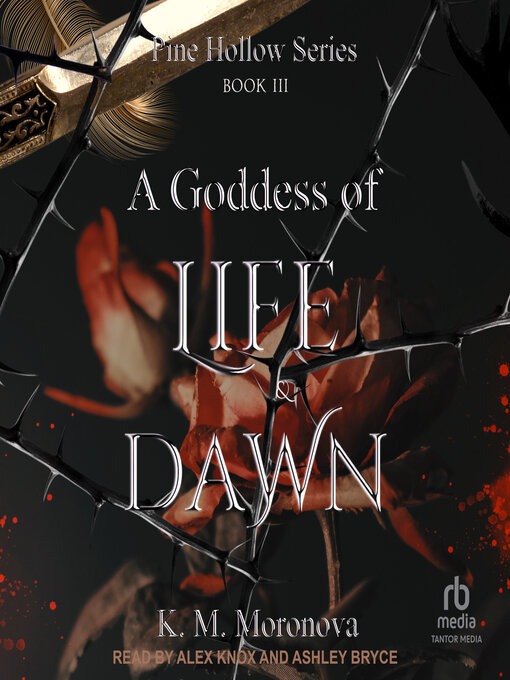 Title details for A Goddess of Life and Dawn by K. M. Moronova - Wait list